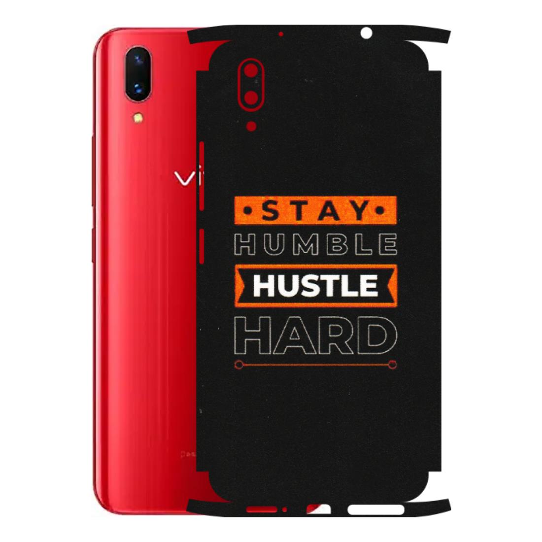 VIVO Z/V/X/T/U/S Series Phone Skins (All Models) - Stay Humble Stay Hard - Matte Finish (M-48) Vivo X21