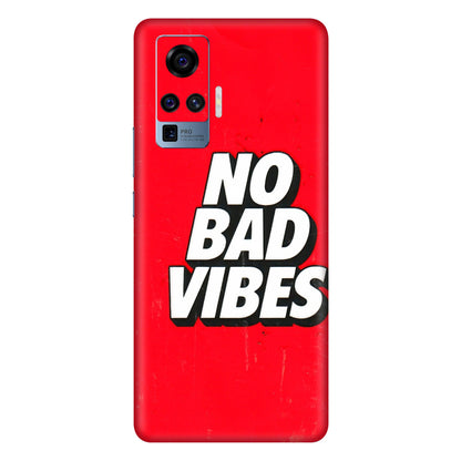 VIVO Z/V/X/T/U/S Series Phone Skins (All Models) - No Bad Vibes - 3D Embossed Finish (L-280) Vivo X50 Pro