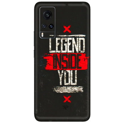 VIVO Z/V/X/T/U/S Series Phone Skins (All Models) - Legend Inside You - 3D Embossed Finish (L-186) Vivo X60