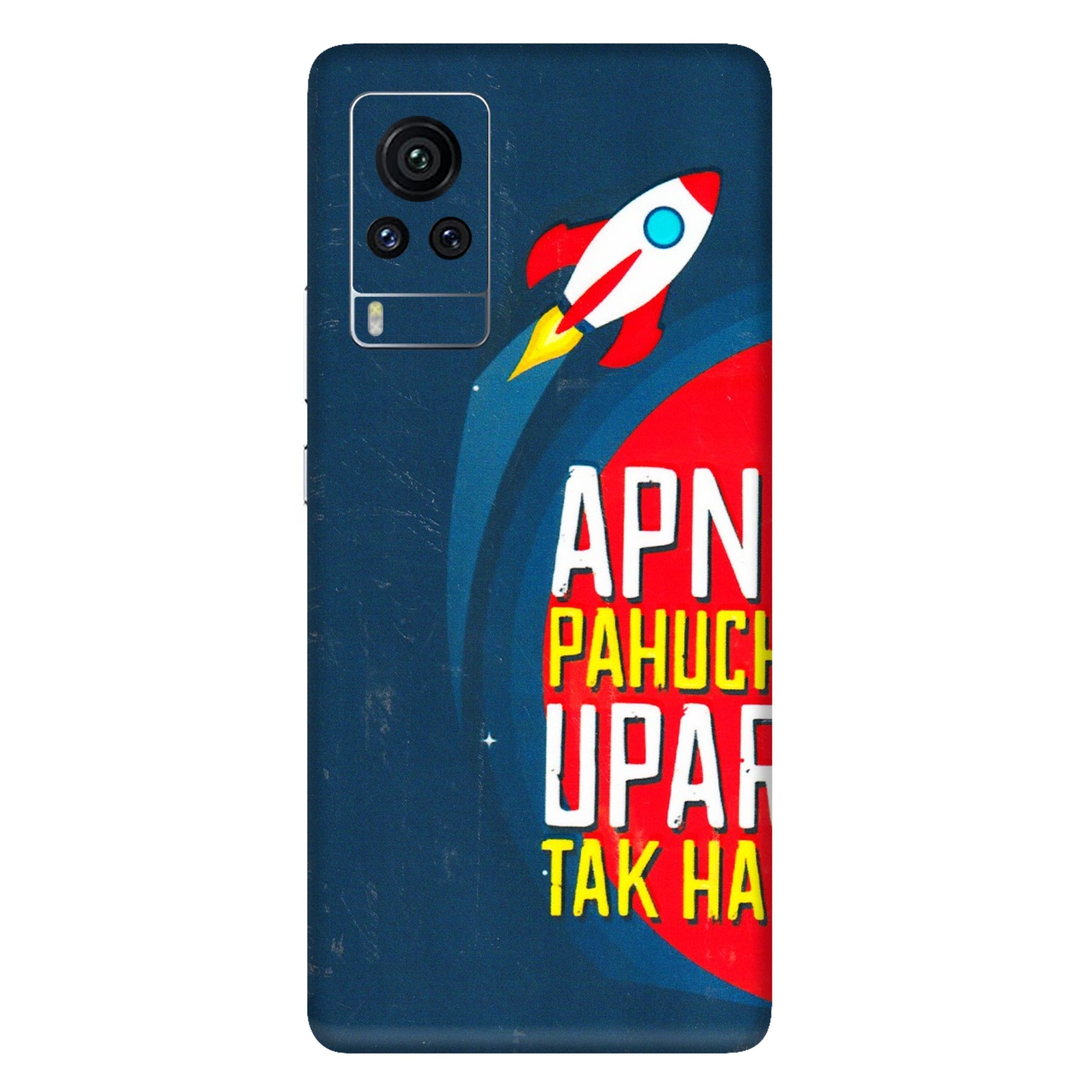 VIVO Z/V/X/T/U/S Series Phone Skins (All Models) - Apni Pahuch Upar Tak Hai - 3D Embossed Finish (L-276) Vivo X60 Pro
