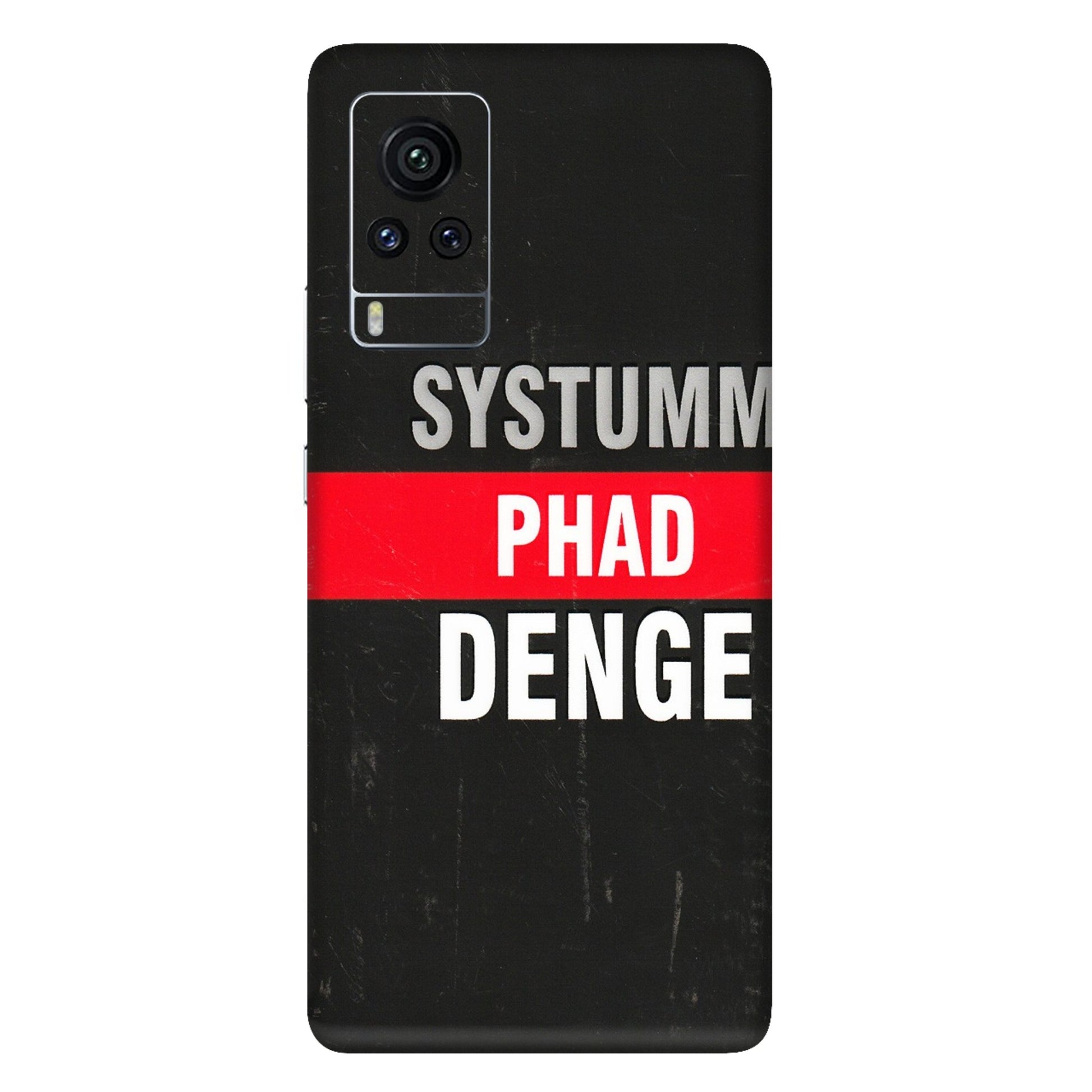 VIVO Z/V/X/T/U/S Series Phone Skins (All Models) - Systumm Phad Denge - 3D Embossed Finish (L-278) Vivo X60 Pro