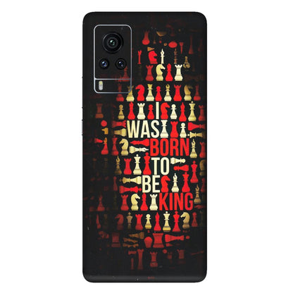 VIVO Z/V/X/T/U/S Series Phone Skins (All Models) - Born To Be King - Matte Finish (M-73) Vivo X60 Pro