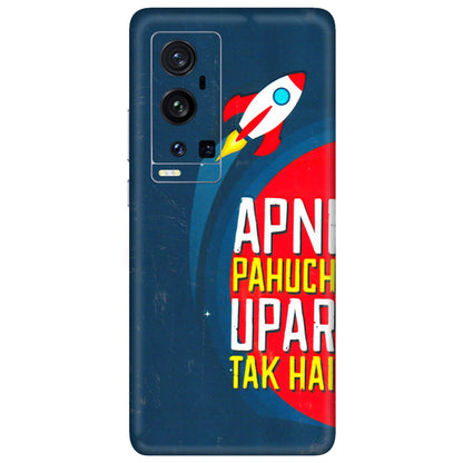 VIVO Z/V/X/T/U/S Series Phone Skins (All Models) - Apni Pahuch Upar Tak Hai - 3D Embossed Finish (L-276) Vivo X60 Pro Plus