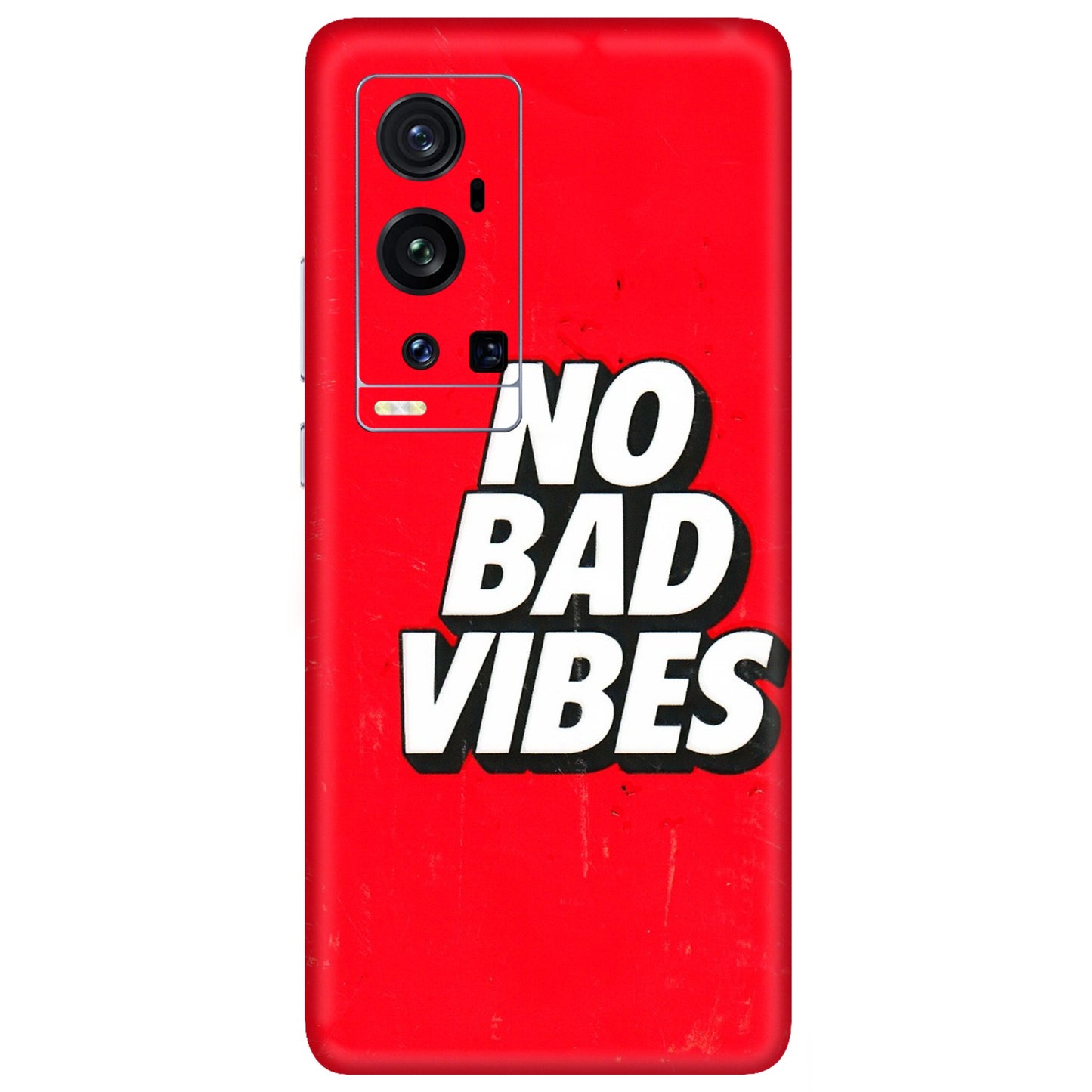 VIVO Z/V/X/T/U/S Series Phone Skins (All Models) - No Bad Vibes - 3D Embossed Finish (L-280) Vivo X60 Pro Plus