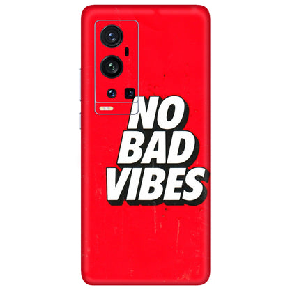 VIVO Z/V/X/T/U/S Series Phone Skins (All Models) - No Bad Vibes - 3D Embossed Finish (L-280) Vivo X60 Pro Plus