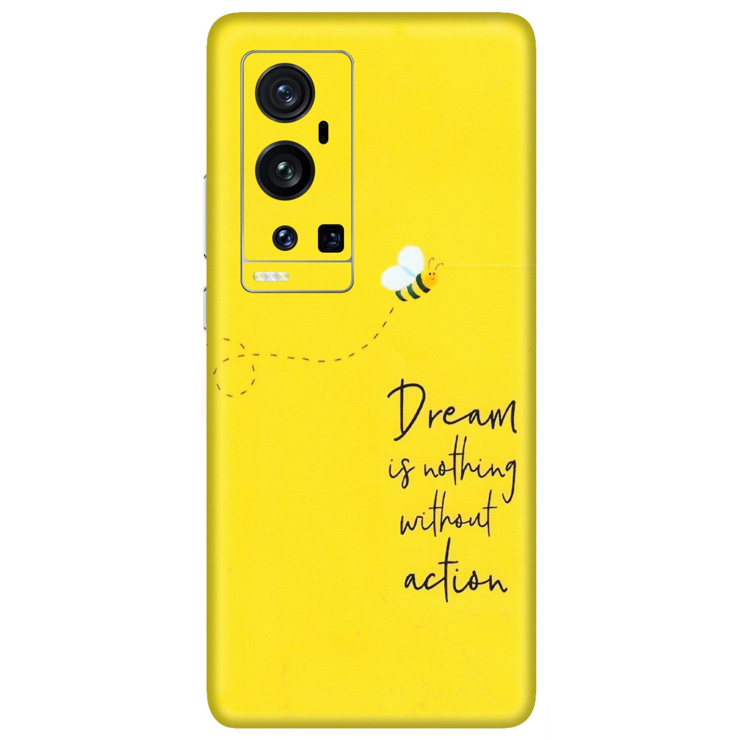 VIVO Z/V/X/T/U/S Series Phone Skins (All Models) - Dream Is Nothing Without Action - Matte Finish (M-138) Vivo X60 Pro Plus