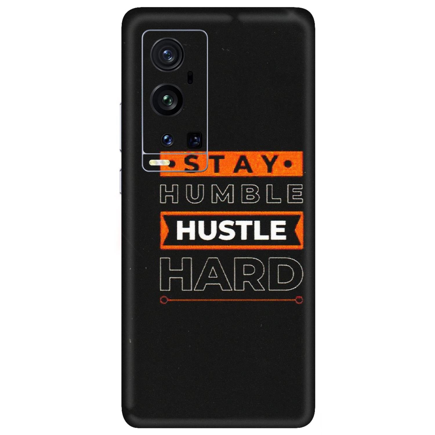 VIVO Z/V/X/T/U/S Series Phone Skins (All Models) - Stay Humble Stay Hard - Matte Finish (M-48) Vivo X60 Pro Plus