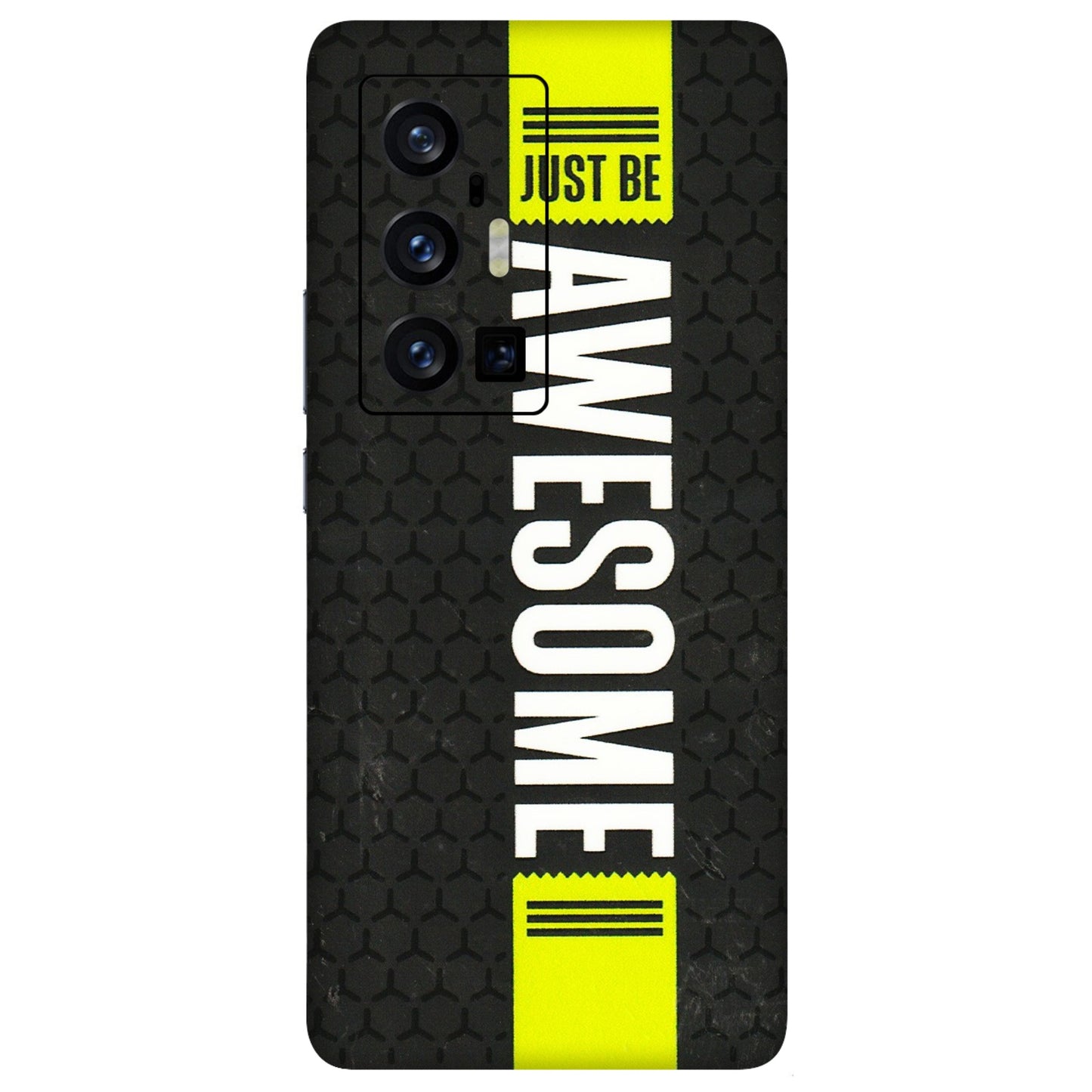 VIVO Z/V/X/T/U/S Series Phone Skins (All Models) - Just Be Awesome - 3D Embossed Finish (L-101) Vivo X70 Pro Plus (5G)
