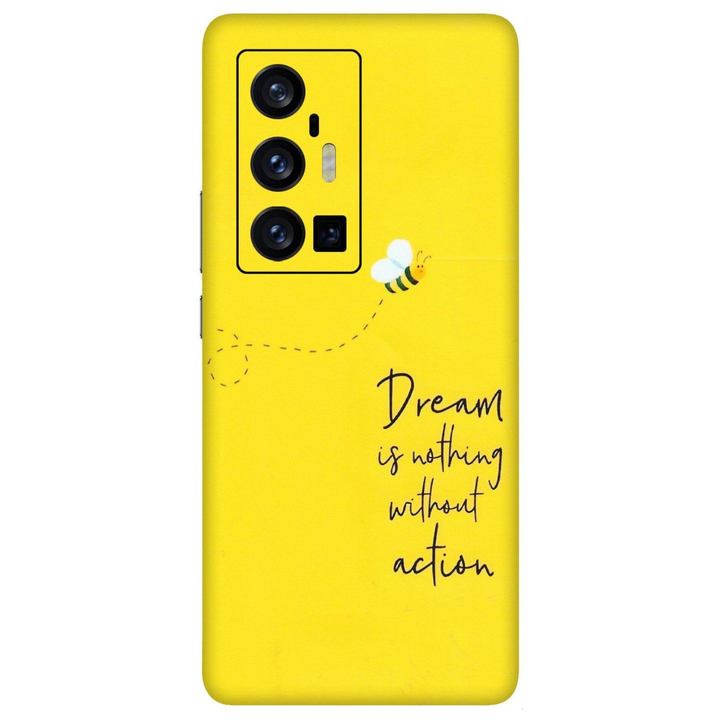 VIVO Z/V/X/T/U/S Series Phone Skins (All Models) - Dream Is Nothing Without Action - Matte Finish (M-138) Vivo X70 Pro Plus (5G)