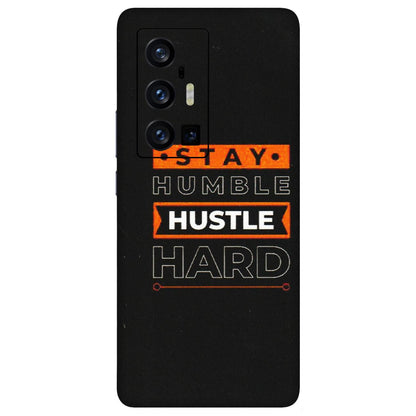 VIVO Z/V/X/T/U/S Series Phone Skins (All Models) - Stay Humble Stay Hard - Matte Finish (M-48) Vivo X70 Pro Plus (5G)