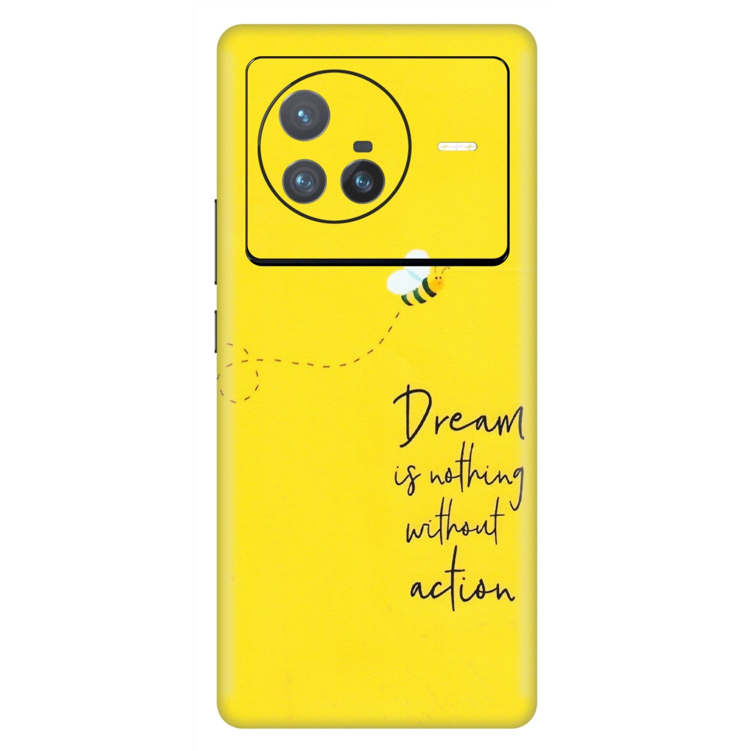 VIVO Z/V/X/T/U/S Series Phone Skins (All Models) - Dream Is Nothing Without Action - Matte Finish (M-138) Vivo X80 (5G)