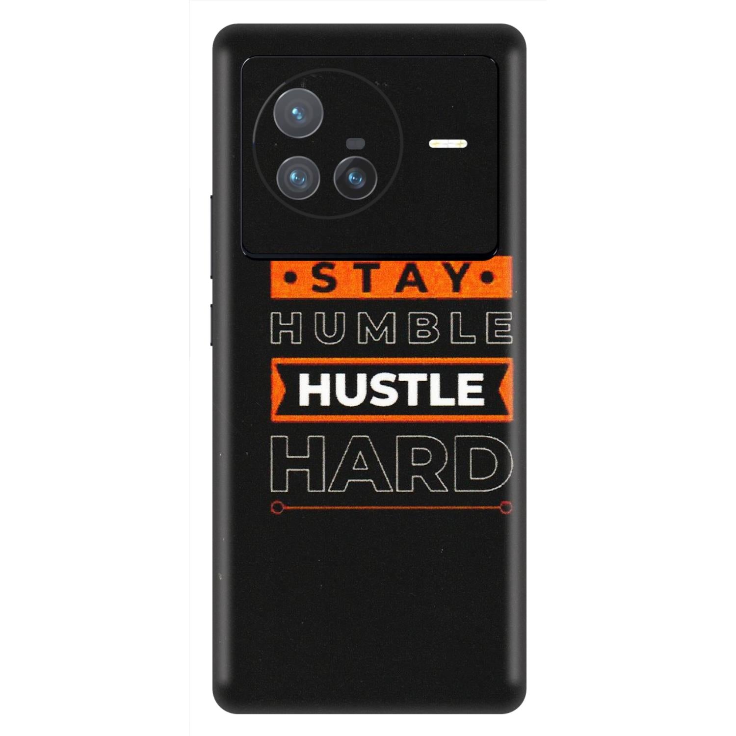 VIVO Z/V/X/T/U/S Series Phone Skins (All Models) - Stay Humble Stay Hard - Matte Finish (M-48) Vivo X80 (5G)