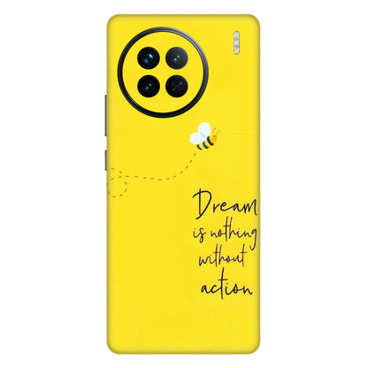 VIVO Z/V/X/T/U/S Series Phone Skins (All Models) - Dream Is Nothing Without Action - Matte Finish (M-138) Vivo X90