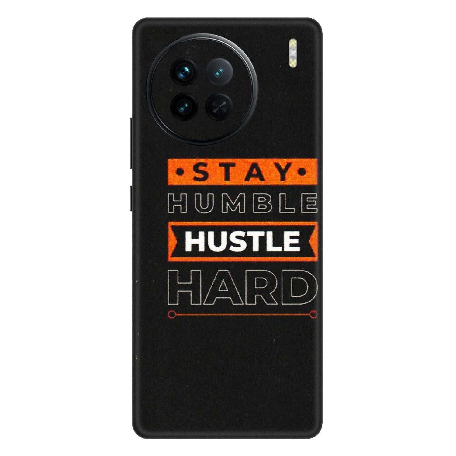 VIVO Z/V/X/T/U/S Series Phone Skins (All Models) - Stay Humble Stay Hard - Matte Finish (M-48) Vivo X90