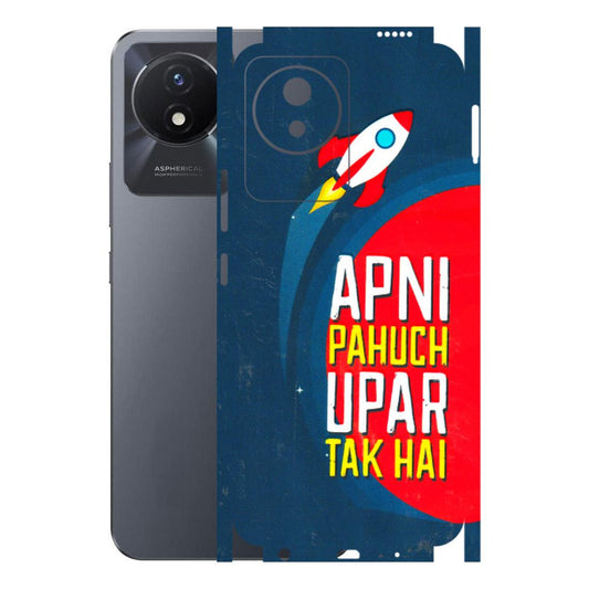 VIVO Y Series Phone Skins (All Models) - Apni Pahuch Upar Tak Hai - 3D Embossed Finish (L-276) Vivo Y02T