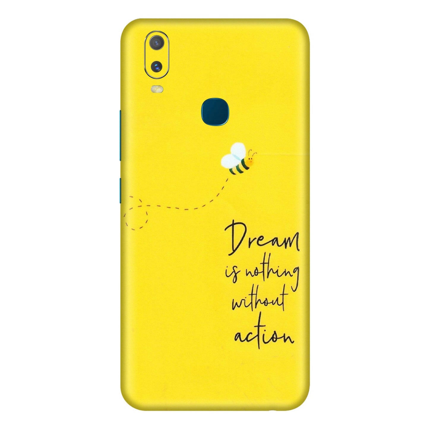 VIVO Y Series Phone Skins (All Models) - Dream Is Nothing Without Action - Matte Finish (M-138) Vivo Y11