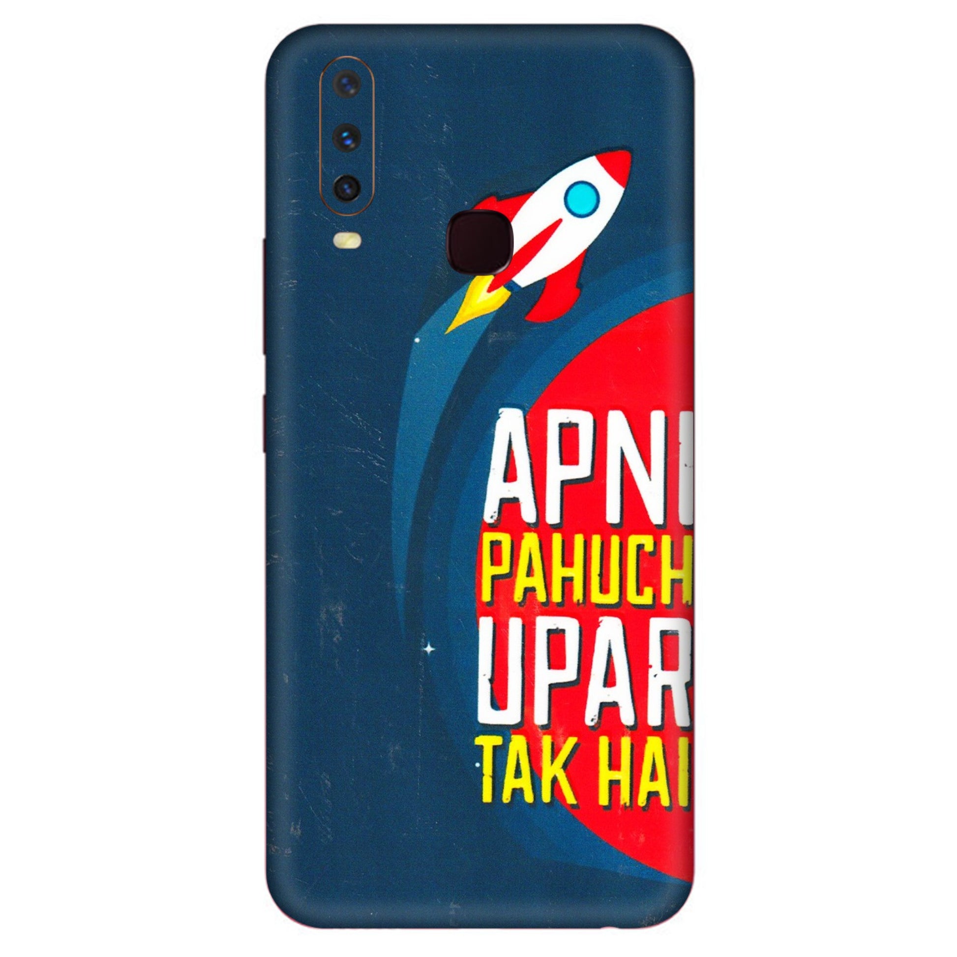 VIVO Y Series Phone Skins (All Models) - Apni Pahuch Upar Tak Hai - 3D Embossed Finish (L-276) Vivo Y12