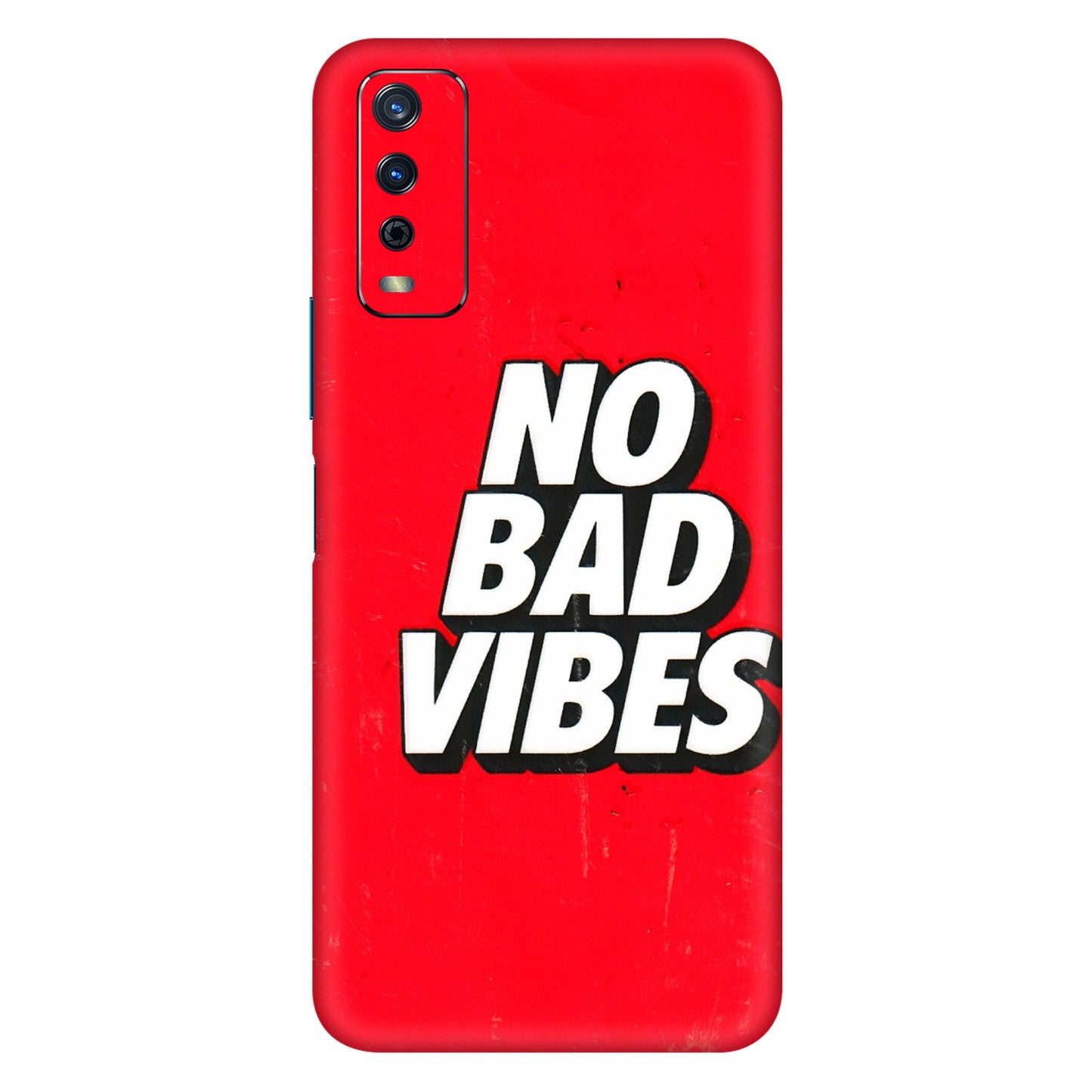VIVO Y Series Phone Skins (All Models) - No Bad Vibes - 3D Embossed Finish (L-280) Vivo Y12s