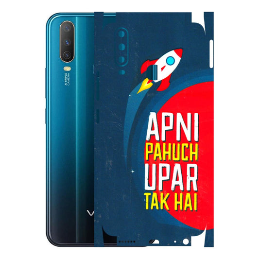 VIVO Y Series Phone Skins (All Models) - Apni Pahuch Upar Tak Hai - 3D Embossed Finish (L-276) Vivo Y15