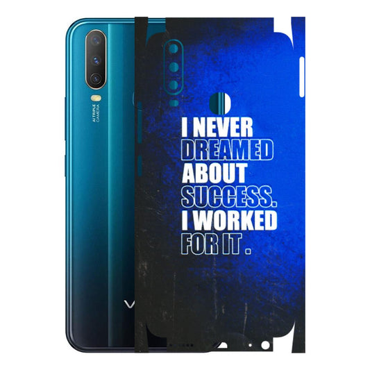VIVO Y Series Phone Skins (All Models) - I Never Dreamed About Success - 3D Embossed Finish (L-283) Vivo Y15