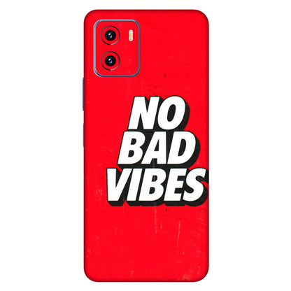 VIVO Y Series Phone Skins (All Models) - No Bad Vibes - 3D Embossed Finish (L-280) Vivo Y15C
