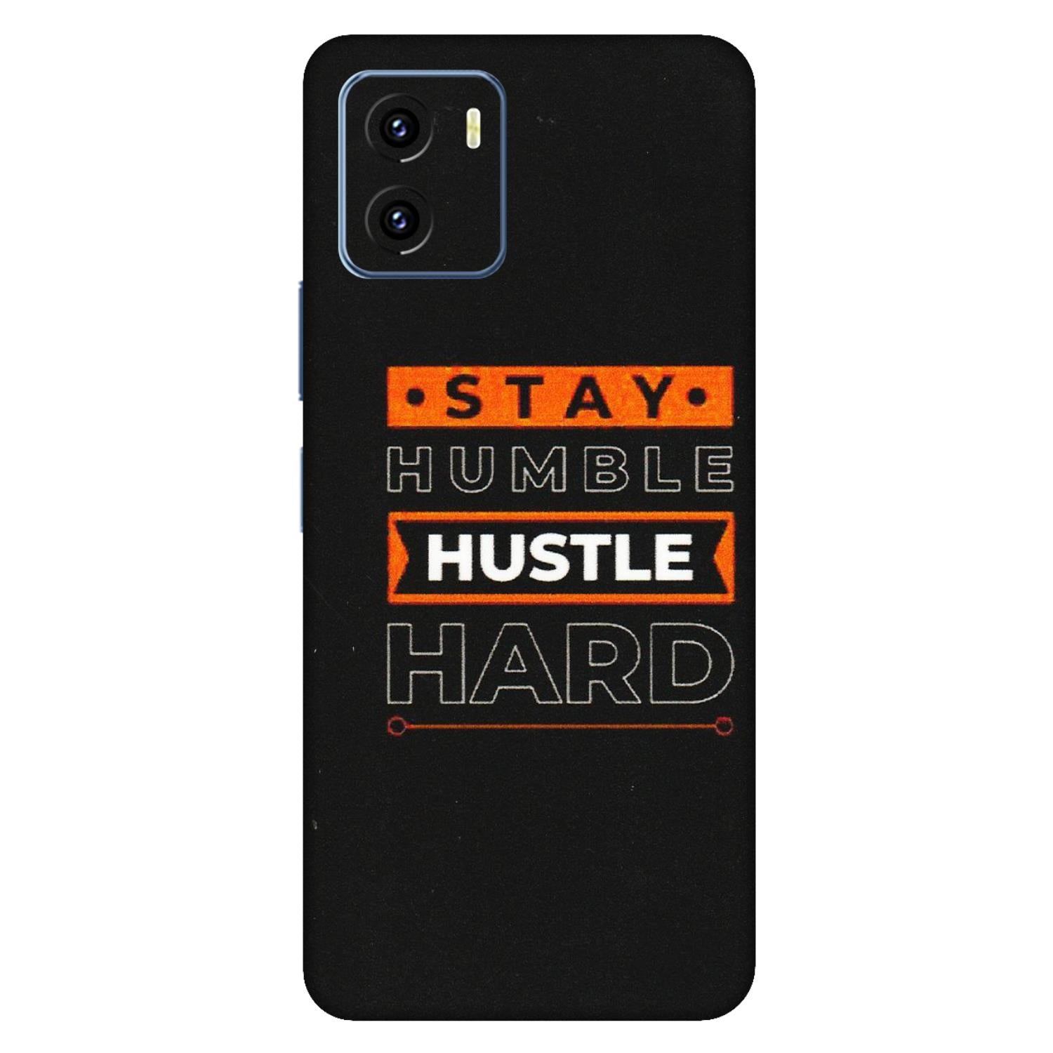 VIVO Y Series Phone Skins (All Models) - Stay Humble Stay Hard - Matte Finish (M-48) Vivo Y15C