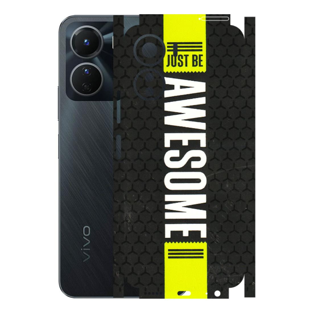 VIVO Y Series Phone Skins (All Models) - Just Be Awesome - 3D Embossed Finish (L-101) Vivo Y16