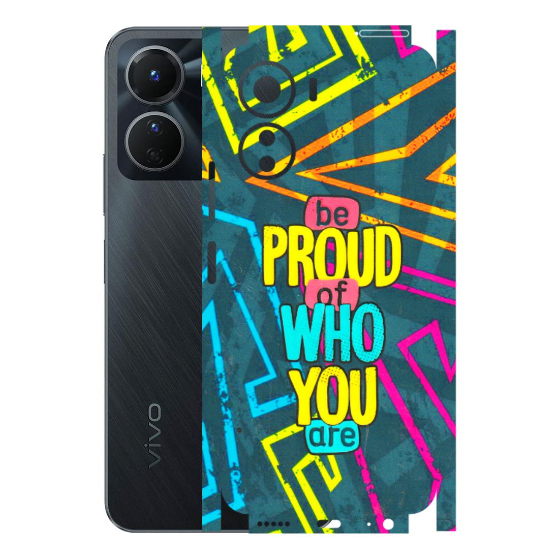 VIVO Y Series Phone Skins (All Models) - Be Proud Of Who You Are - 3D Embossed Finish (L-277) Vivo Y16