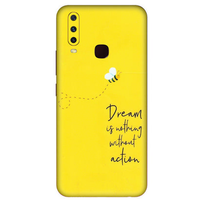 VIVO Y Series Phone Skins (All Models) - Dream Is Nothing Without Action - Matte Finish (M-138) Vivo Y17