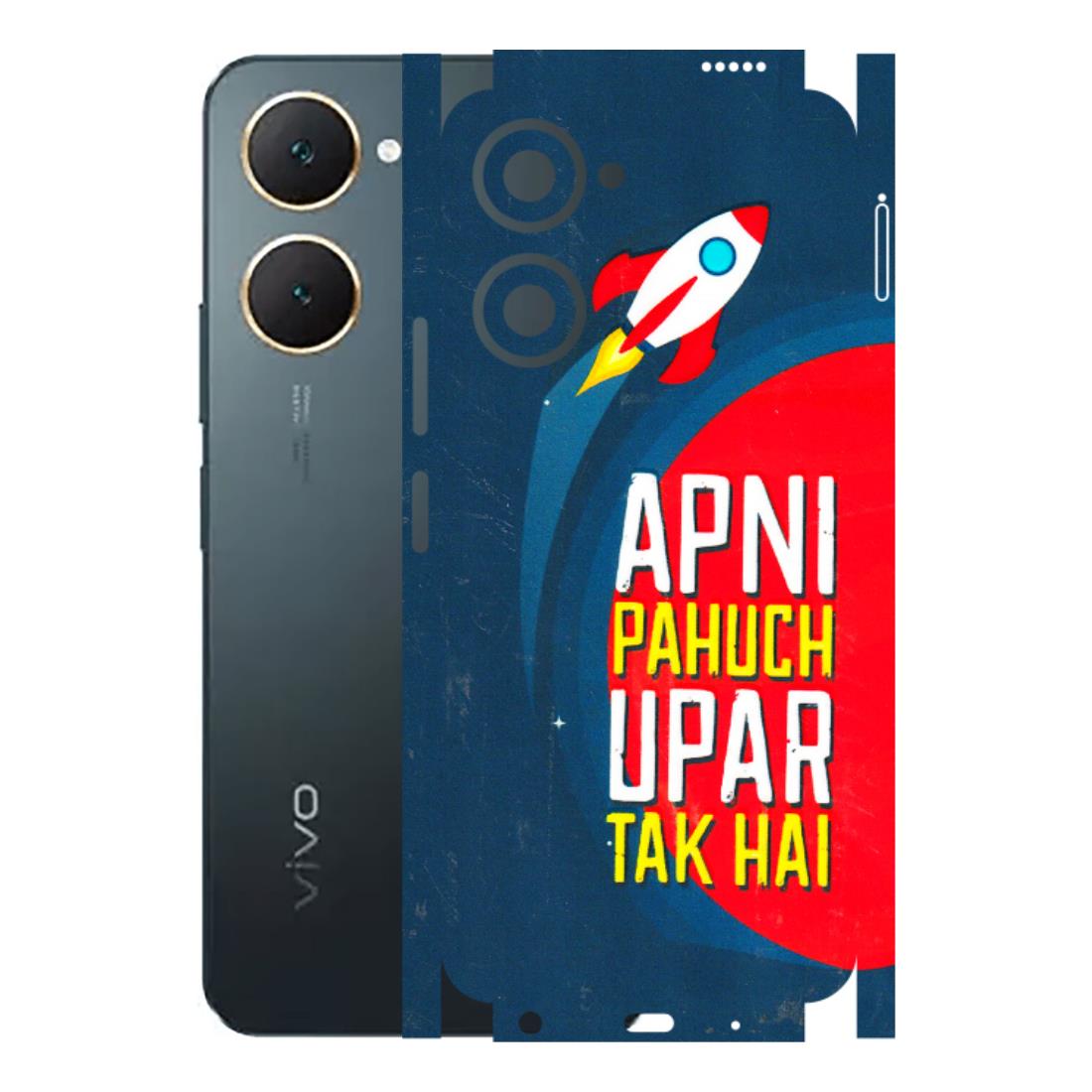 VIVO Y Series Phone Skins (All Models) - Apni Pahuch Upar Tak Hai - 3D Embossed Finish (L-276) Vivo Y18