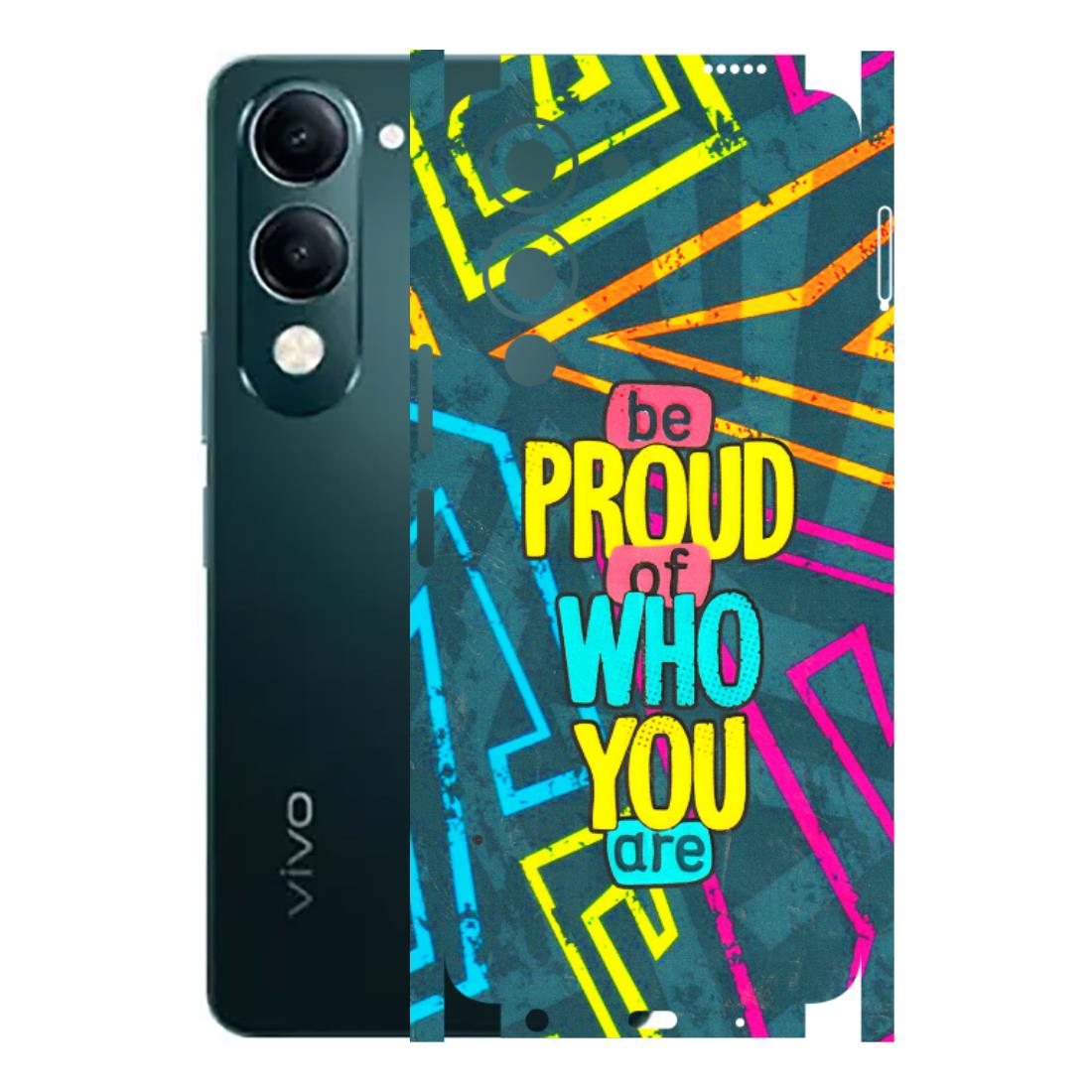 VIVO Y Series Phone Skins (All Models) - Be Proud Of Who You Are - 3D Embossed Finish (L-277) Vivo Y19E