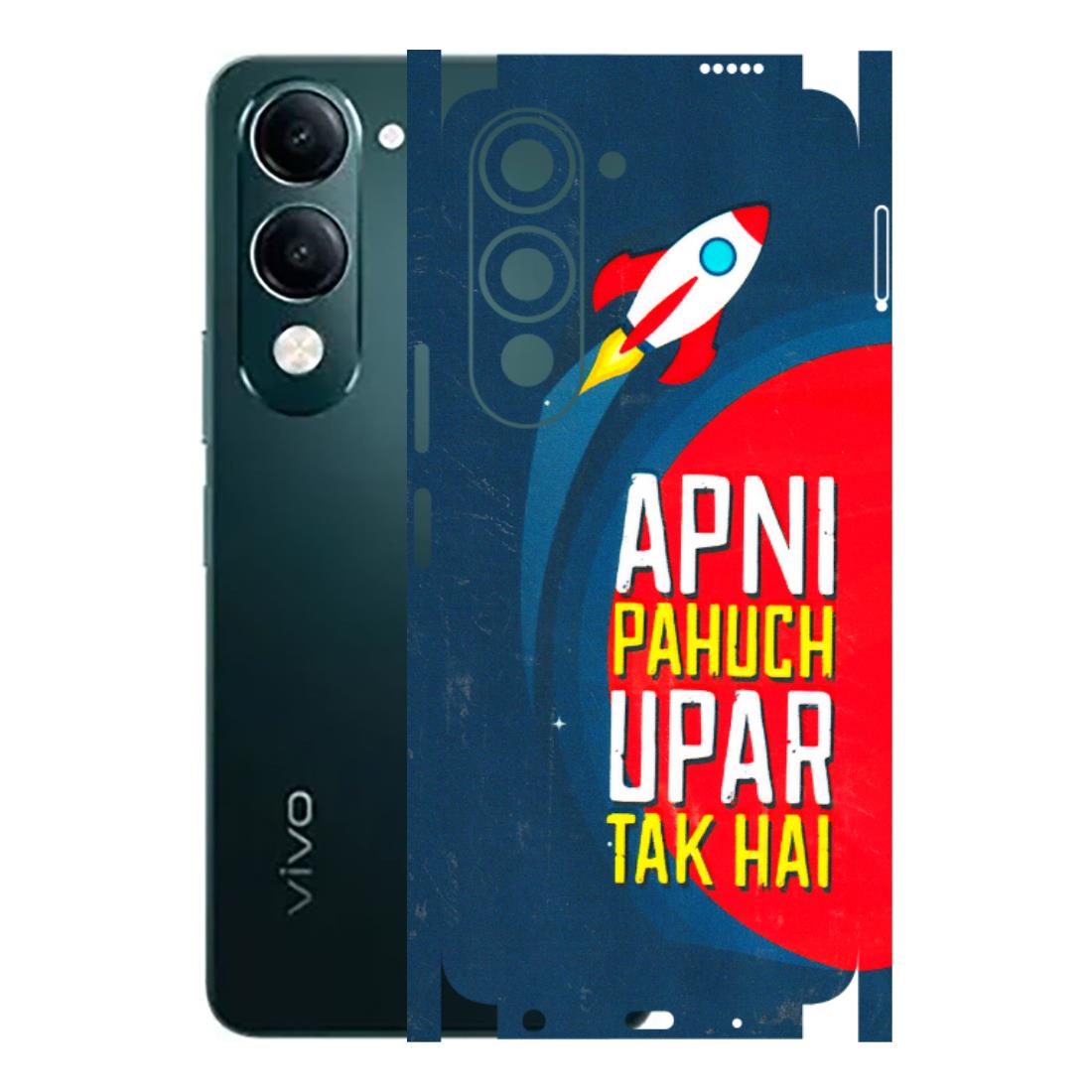 VIVO Y Series Phone Skins (All Models) - Apni Pahuch Upar Tak Hai - 3D Embossed Finish (L-276) Vivo Y19 5G