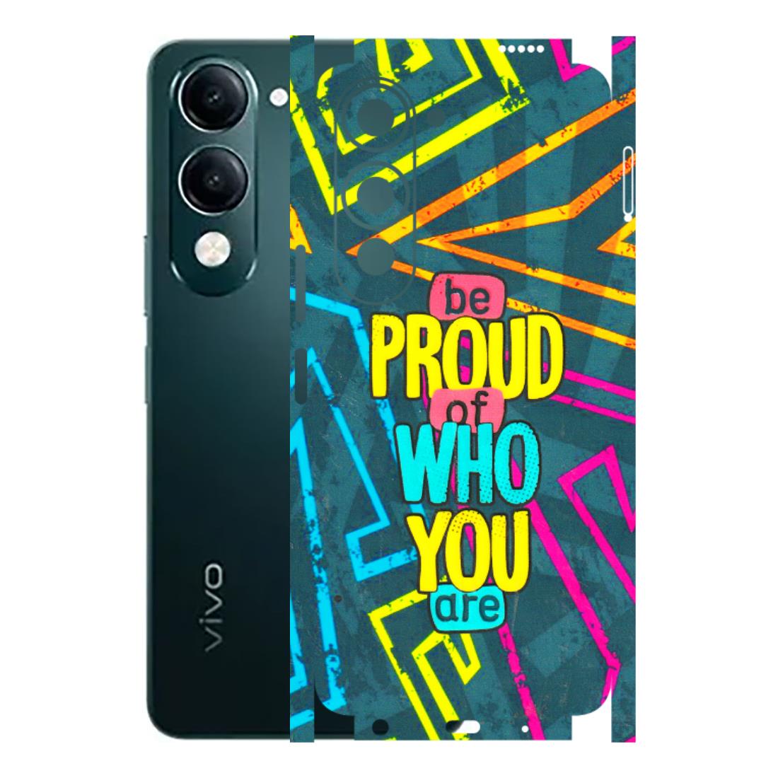 VIVO Y Series Phone Skins (All Models) - Be Proud Of Who You Are - 3D Embossed Finish (L-277) Vivo Y19 5G