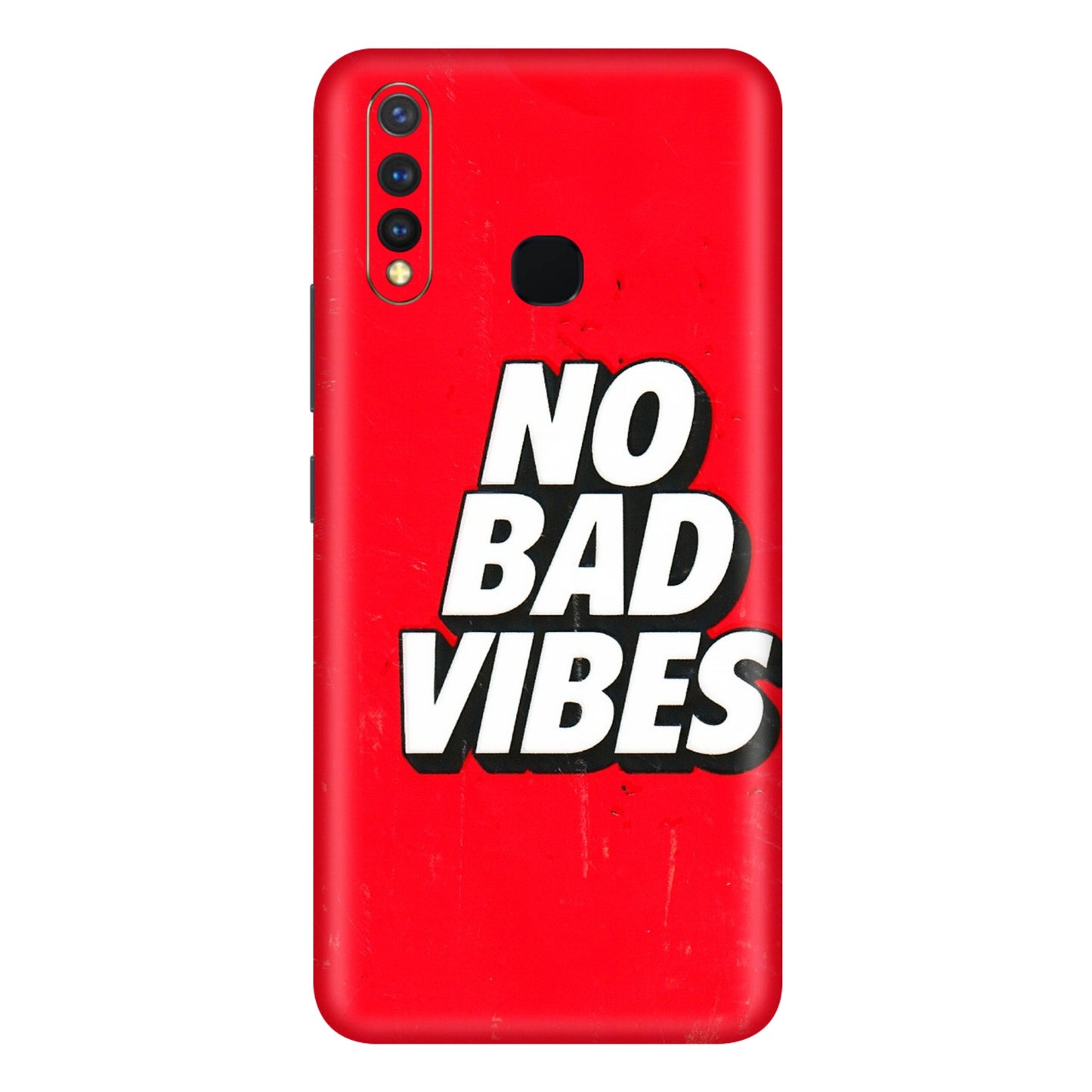VIVO Y Series Phone Skins (All Models) - No Bad Vibes - 3D Embossed Finish (L-280) Vivo Y19