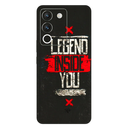 VIVO Y Series Phone Skins (All Models) - Legend Inside You - 3D Embossed Finish (L-186) Vivo Y200 (5G)