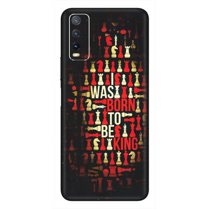 VIVO Y Series Phone Skins (All Models) - Born To Be King - Matte Finish (M-73) Vivo Y20i