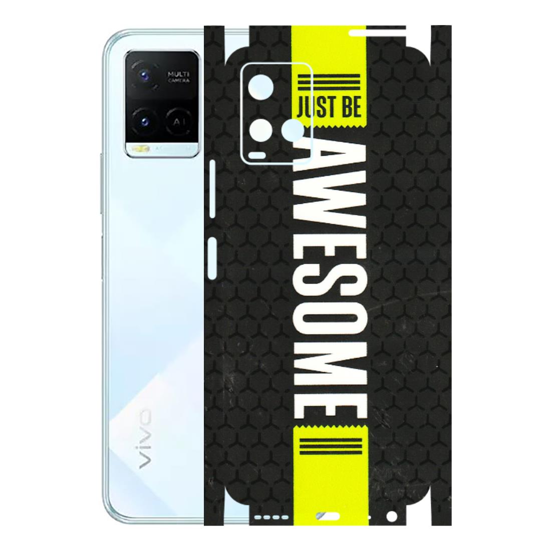 VIVO Y Series Phone Skins (All Models) - Just Be Awesome - 3D Embossed Finish (L-101) Vivo Y21E 5G