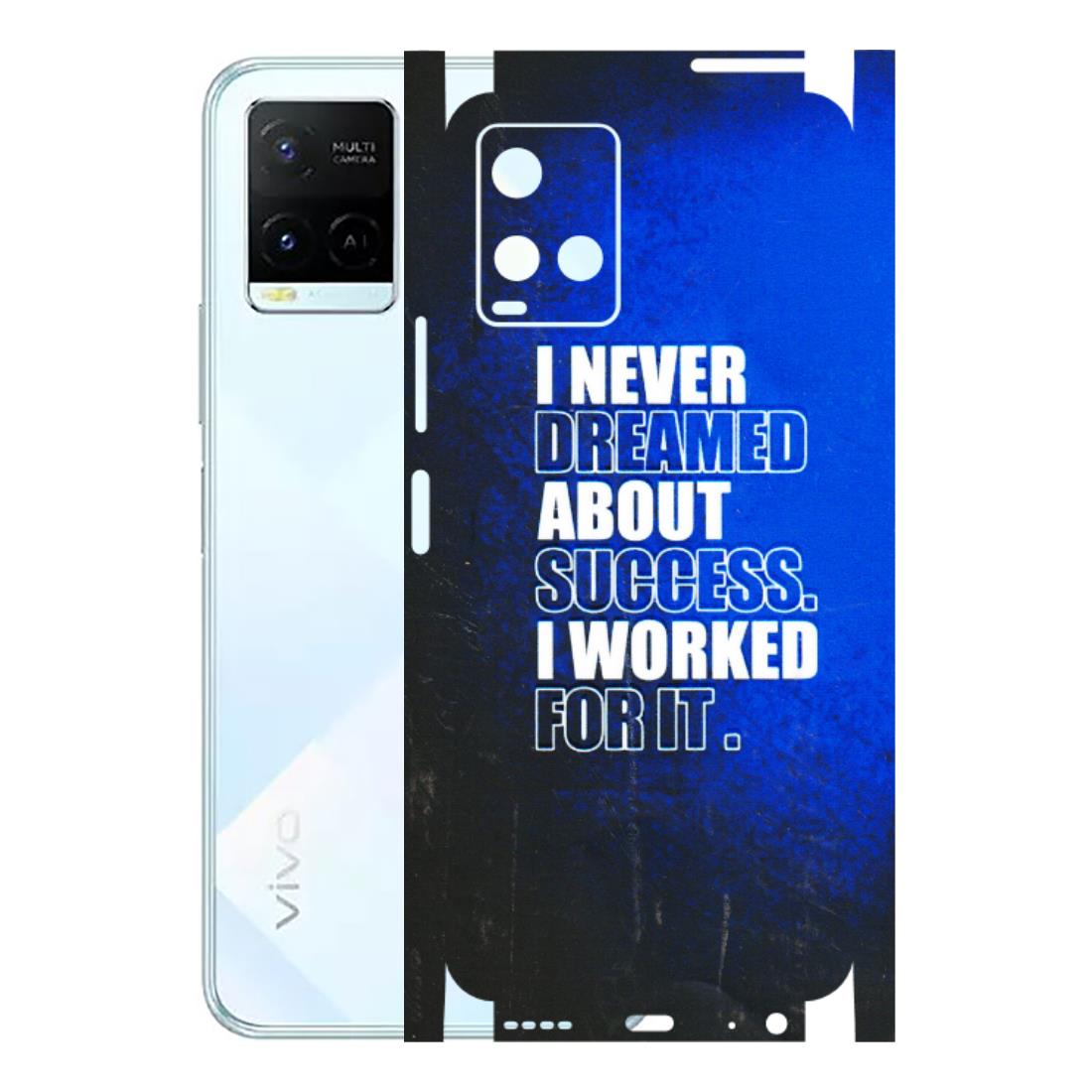 VIVO Y Series Phone Skins (All Models) - I Never Dreamed About Success - 3D Embossed Finish (L-283) Vivo Y21E 5G