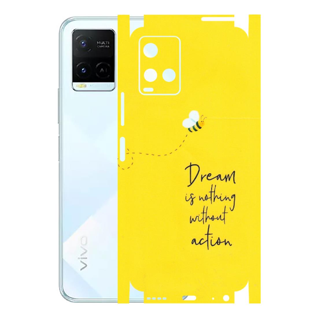 VIVO Y Series Phone Skins (All Models) - Dream Is Nothing Without Action - Matte Finish (M-138) Vivo Y21E 5G