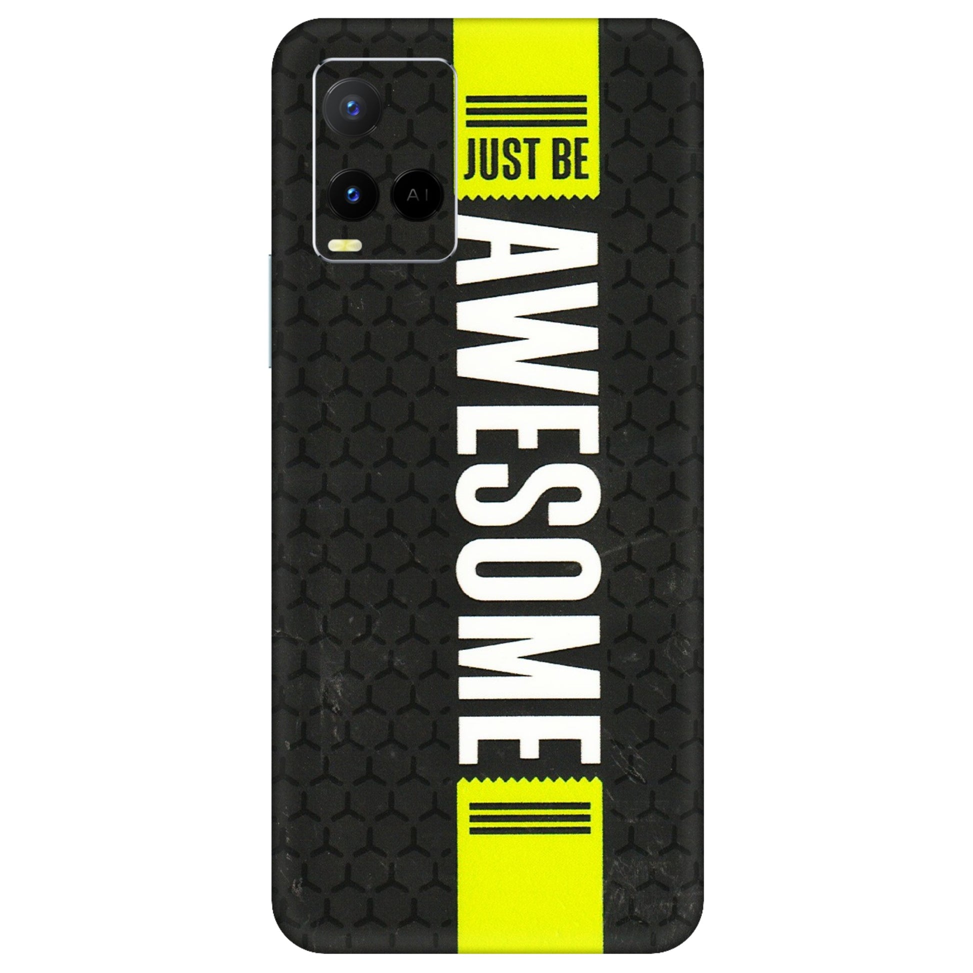 VIVO Y Series Phone Skins (All Models) - Just Be Awesome - 3D Embossed Finish (L-101) Vivo Y21 G