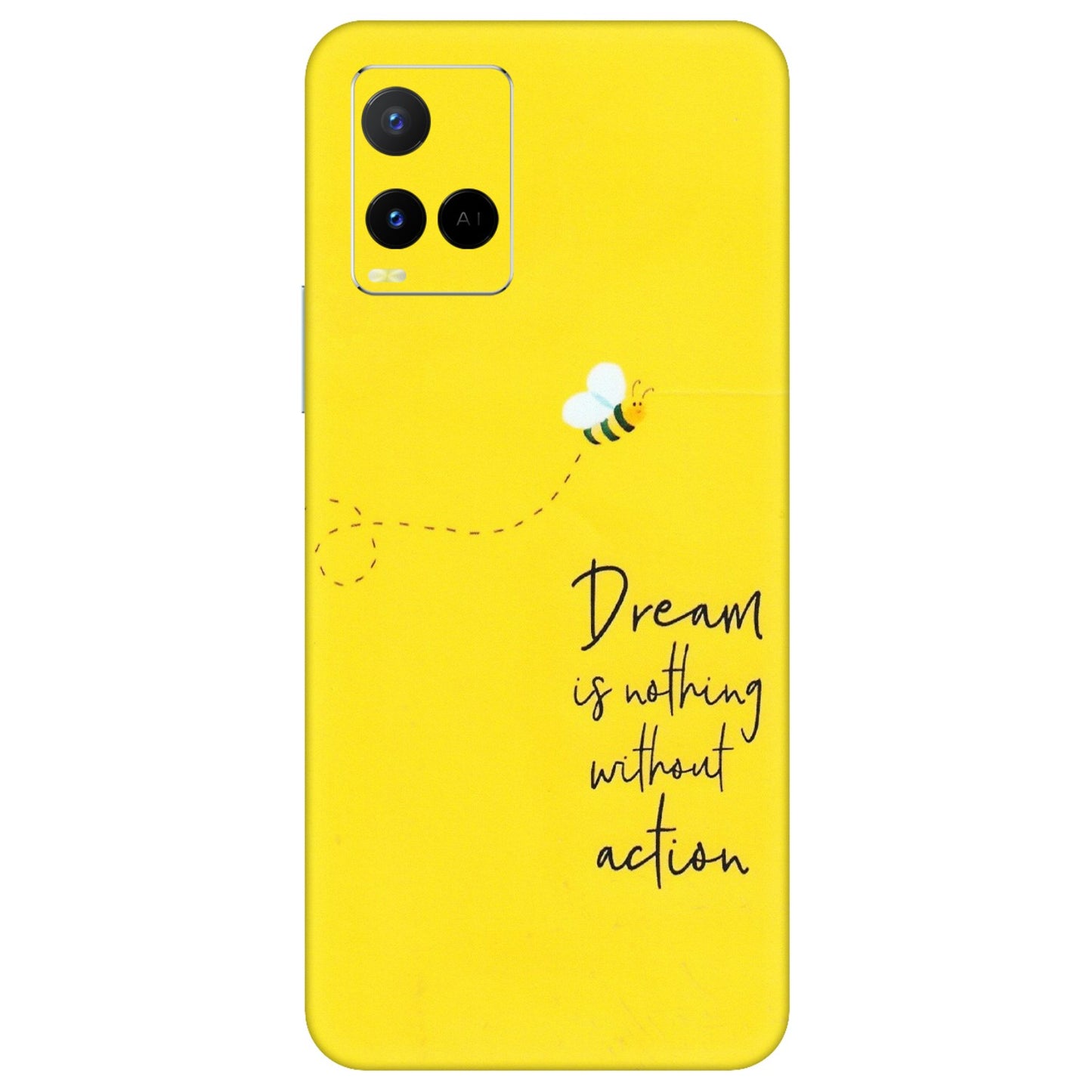 VIVO Y Series Phone Skins (All Models) - Dream Is Nothing Without Action - Matte Finish (M-138) Vivo Y21 G