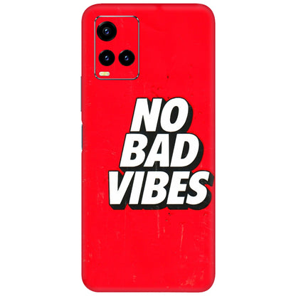 VIVO Y Series Phone Skins (All Models) - No Bad Vibes - 3D Embossed Finish (L-280) Vivo Y21 2021
