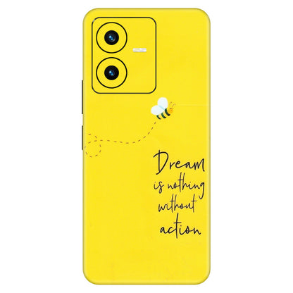 VIVO Y Series Phone Skins (All Models) - Dream Is Nothing Without Action - Matte Finish (M-138) Vivo Y22 2022