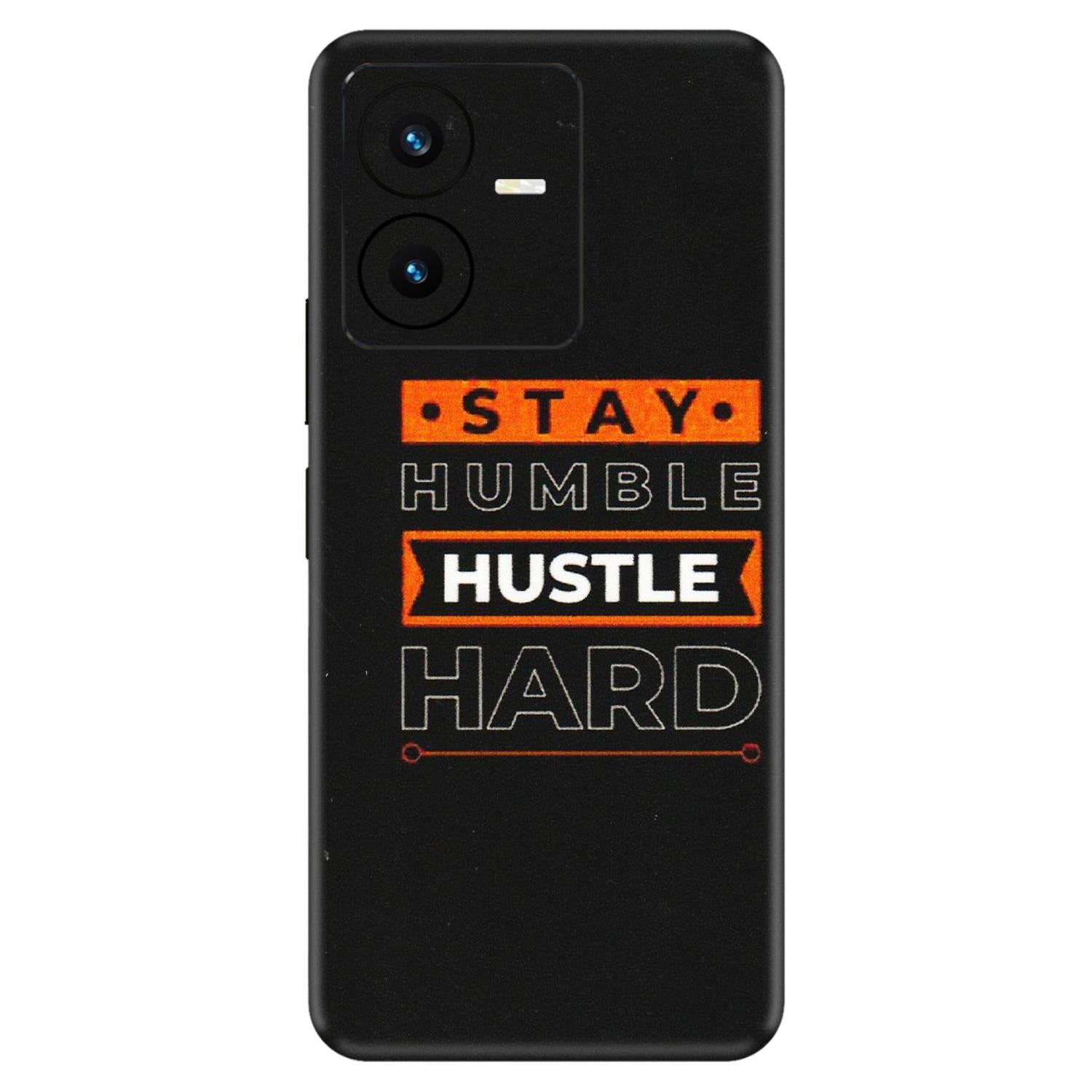 VIVO Y Series Phone Skins (All Models) - Stay Humble Stay Hard - Matte Finish (M-48) Vivo Y22 2022