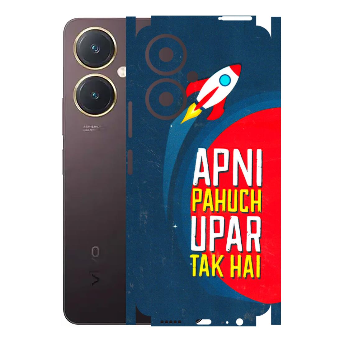 VIVO Y Series Phone Skins (All Models) - Apni Pahuch Upar Tak Hai - 3D Embossed Finish (L-276) Vivo Y27 4G