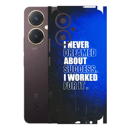 VIVO Y Series Phone Skins (All Models) - I Never Dreamed About Success - 3D Embossed Finish (L-283) Vivo Y27 4G
