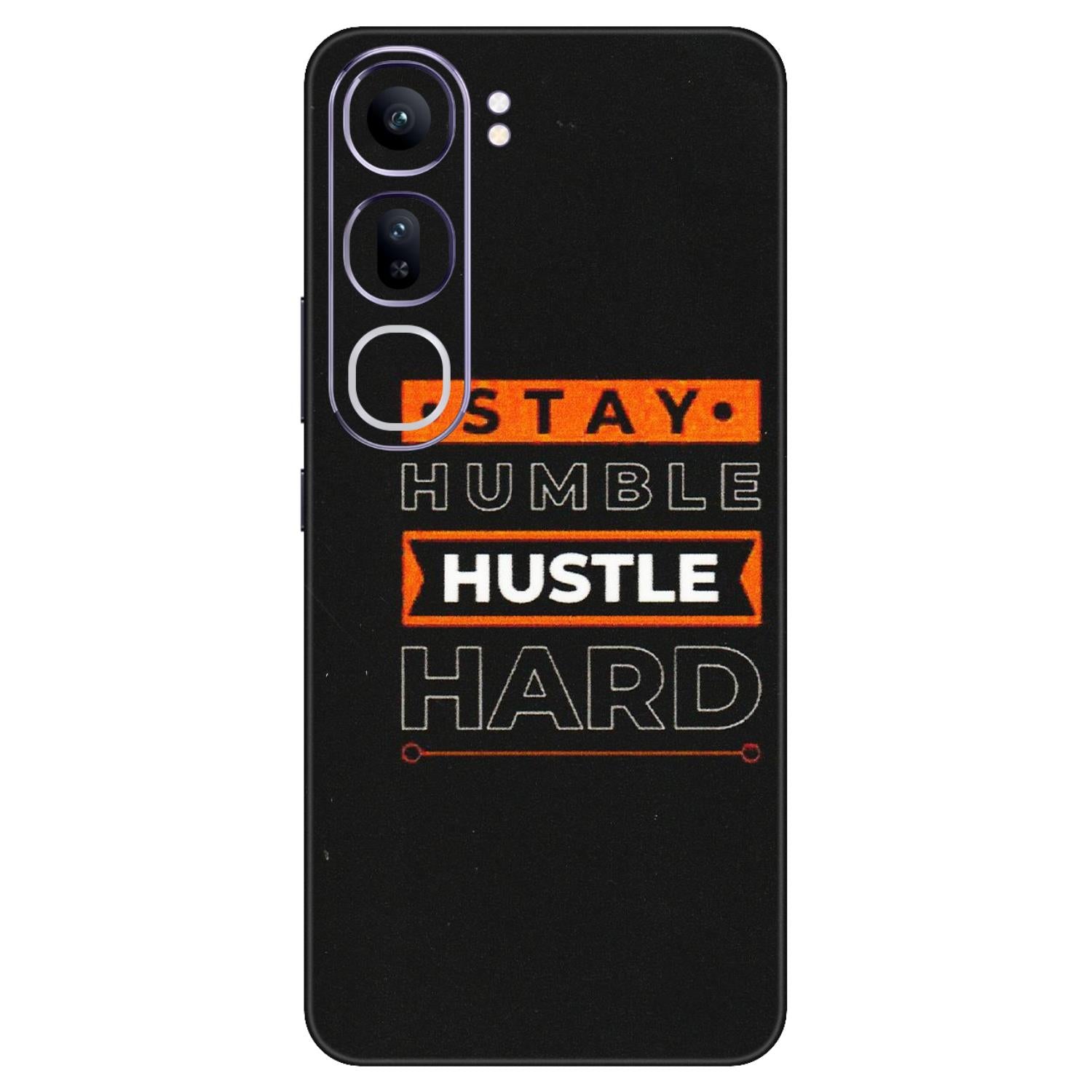 VIVO Y Series Phone Skins (All Models) - Stay Humble Stay Hard - Matte Finish (M-48) Vivo Y300 (5G)