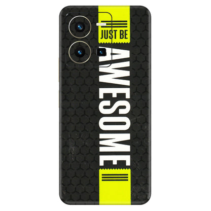 VIVO Y Series Phone Skins (All Models) - Just Be Awesome - 3D Embossed Finish (L-101) Vivo Y35 2022