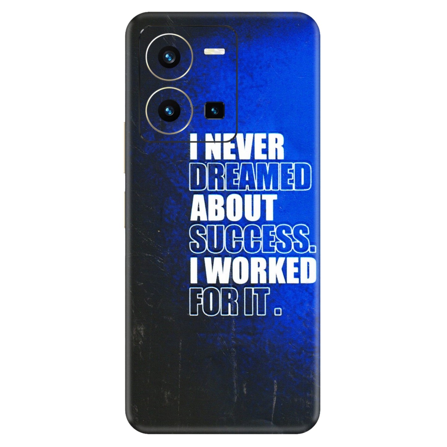 VIVO Y Series Phone Skins (All Models) - I Never Dreamed About Success - 3D Embossed Finish (L-283) Vivo Y35 2022