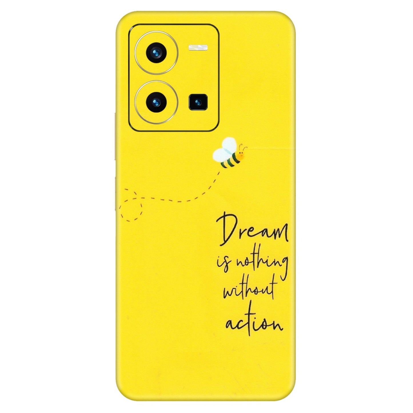 VIVO Y Series Phone Skins (All Models) - Dream Is Nothing Without Action - Matte Finish (M-138) Vivo Y35 2022